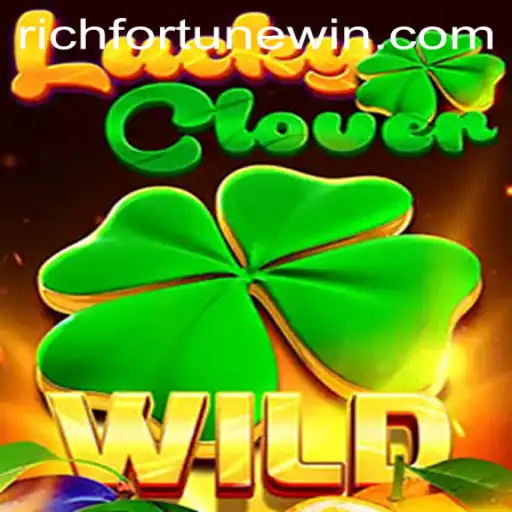 Discover the Thrills of LuckyClover: Unlocking RichFortune