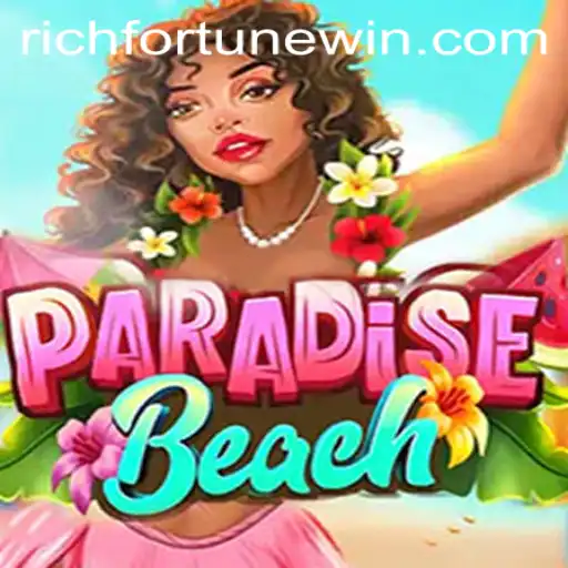 ParadiseBeach: Dive into the World of RichFortune